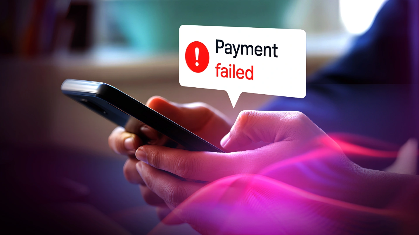 Why Payment Failures are Silent Killers of Revenue & Customer Experience (CX)
